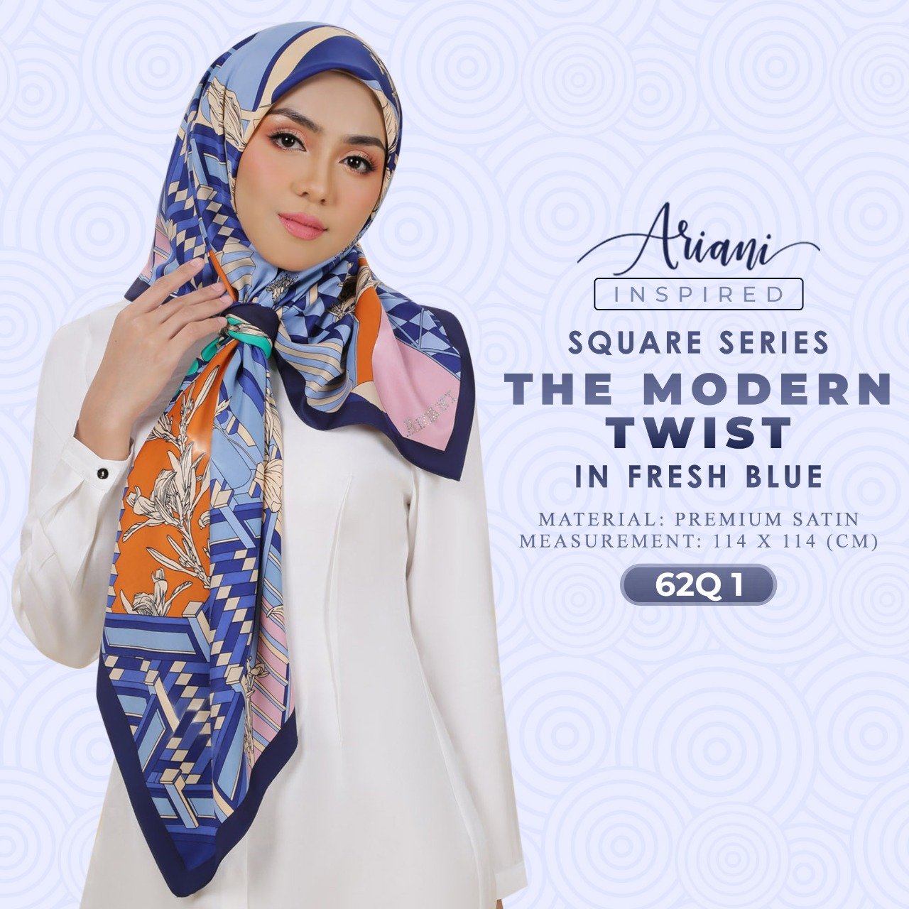 Ariani Series The Modern Twist Printed SQ Collection