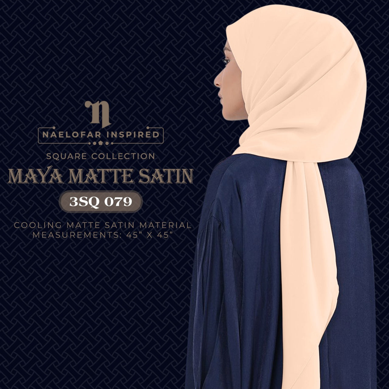 Naelofar Maya Matte Satin Square Collection